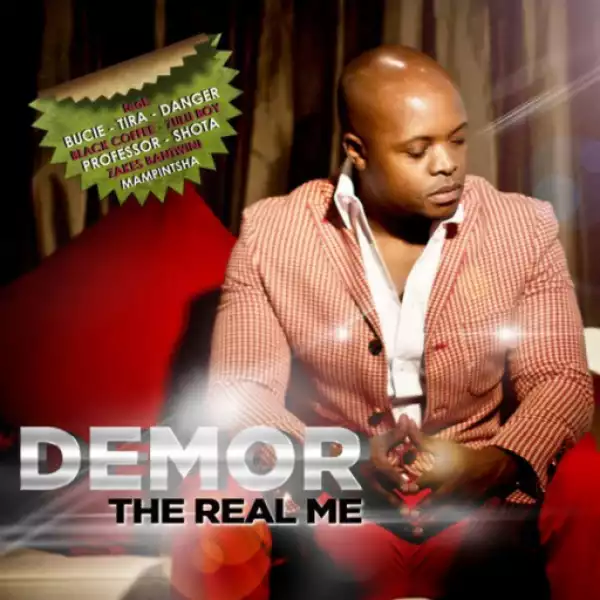 Demor - Demolition Man (feat. Mampintsha, Zuluboy, Mojalefa & Sdoko)
